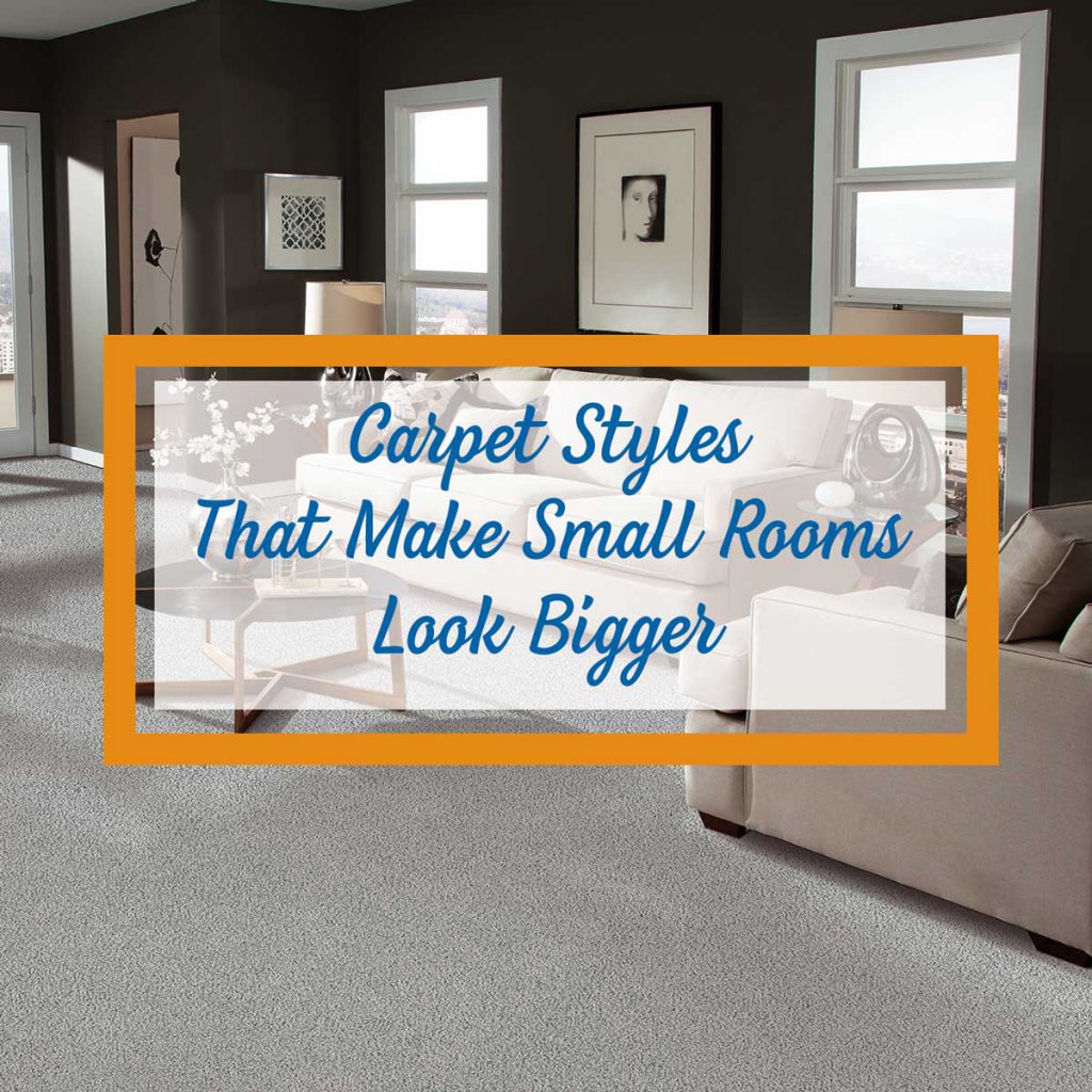 Carpet styles that make small rooms look bigger